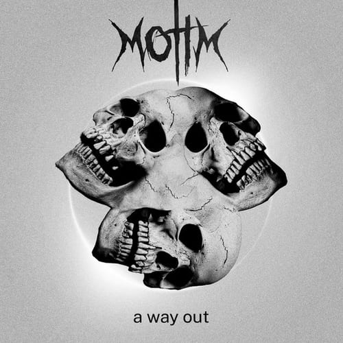 Motim, A Way Out